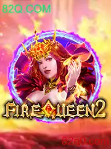 FireQueen2: Explorando o Universo do Novo Jogo da 82Q.COM